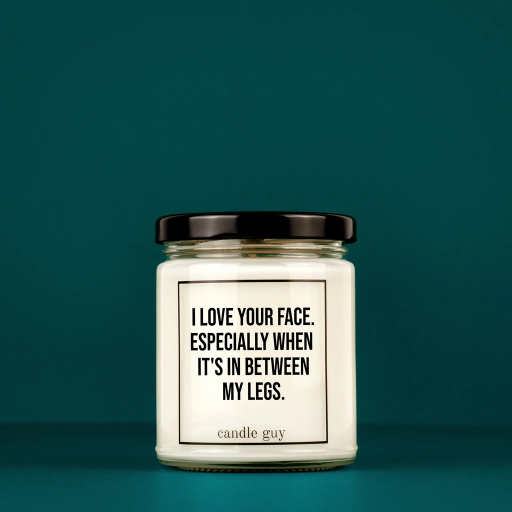 candle guy Scented Candle  I Love Your Face Especially When It's